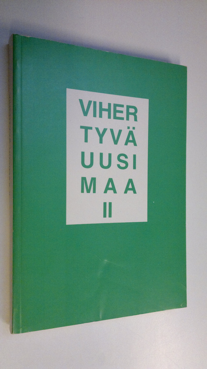 Antti (toim.) Tuomikoski : Vihertyvä Uusimaa 2, Keskustap...