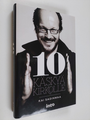 Kai Sadinmaa : 10 käskyä kirkolle