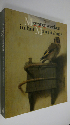 Ben Broos : Meesterwerken in het Mauritshuis : uitg. ter ...