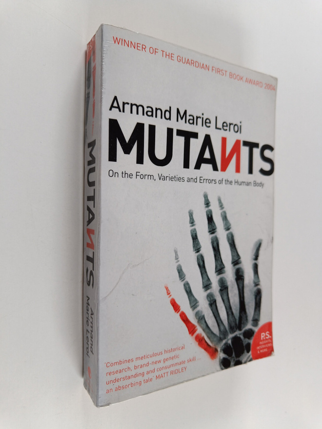 Armand Marie Leroi : Mutants - On the Form, Varieties and...