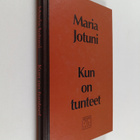 Maria Jotuni : Kun on tunteet : novelleja - pikkukuva 1
