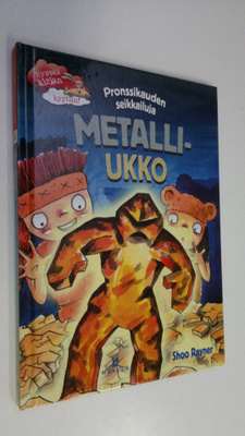 Shoo Rayner : Metalliukko