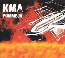KMA - Pommeja (CD) HIENO KUNTO!!