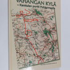 Vahangan kylä : Karstulan portti Pohjanmaalle - Karstulan... - pikkukuva 1
