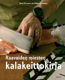 Vesa ja Juntunen, Mikko Toivanen - Raavaiden miesten