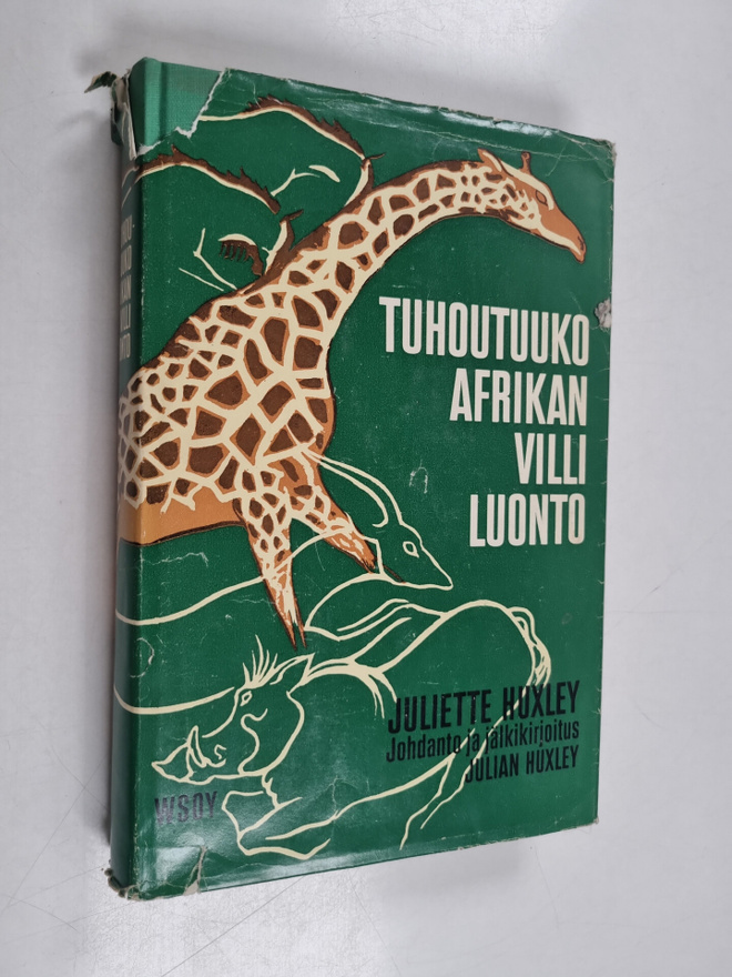 Juliette Huxley : Tuhoutuuko Afrikan villi luonto