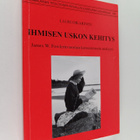 Lauri Oikarinen : Ihmisen uskon kehitys : James W. Fowler... - pikkukuva 1