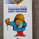 Michael Bond PADDINGTONIN UUDET SEIKKAILUT (pokkari) - pikkukuva 1