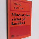 Aarne Saarinen : Yhteistyön viitat ja karikot : puheita v... - pikkukuva 1