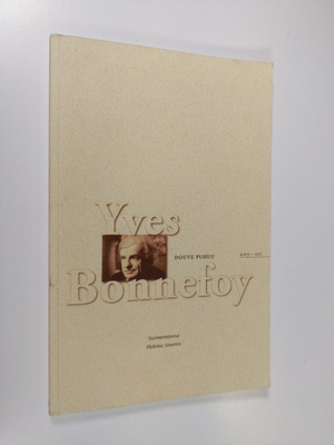 Yves Bonnefoy : Douve puhuu