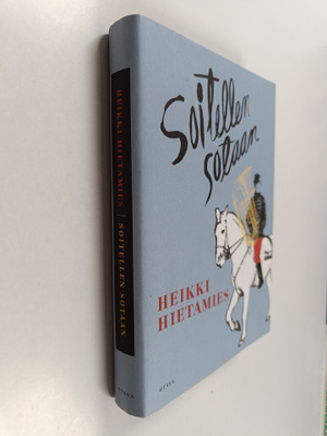 Heikki Hietamies : Soitellen sotaan