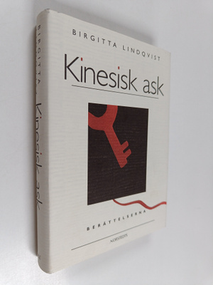 Birgitta Lindqvist : Kinesisk ask : Berättelserna