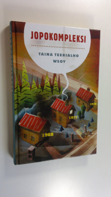Taina Teerialho : Jopokompleksi
