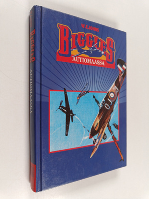 W. E. Johns : Biggles autiomaassa