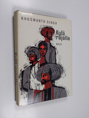 Khuswanth Singh : Kylä rajalla