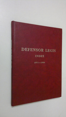 Pirkka-Liisa Aro : Defensor legis : index 1971-1980