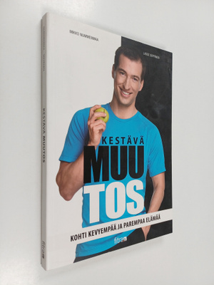 Mikko Nummenmaa : Kestävä muutos : kohti kevyempää ja par...