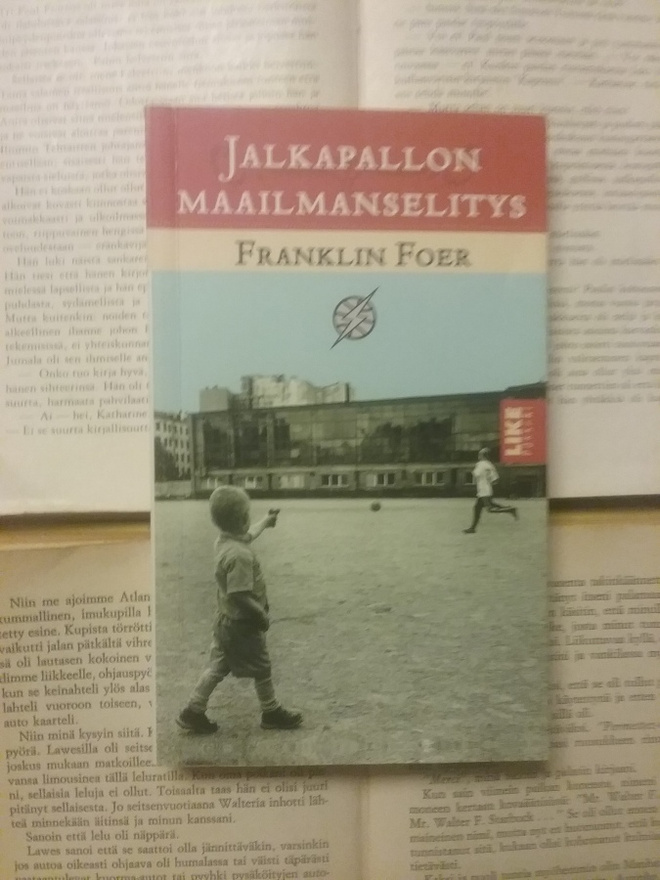 Franklin Foer - Jalkapallon maailmanselitys (pokkari)
