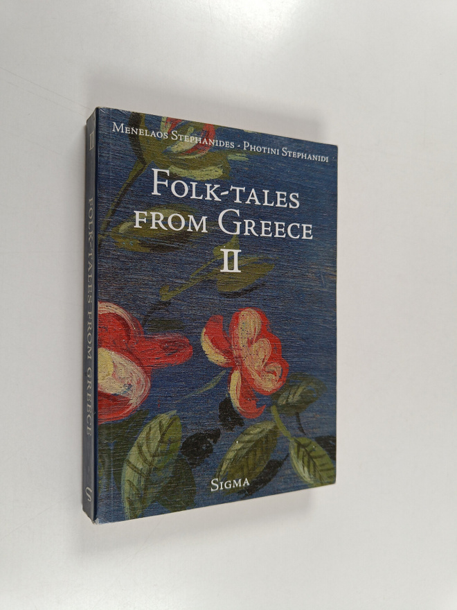 Menelaos Stephanides ym. : Folk-tales from Greece II