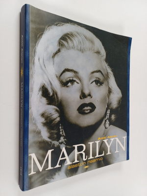 Antti Alanen : Marilyn - alaston naamio : Marilyn Monroen...