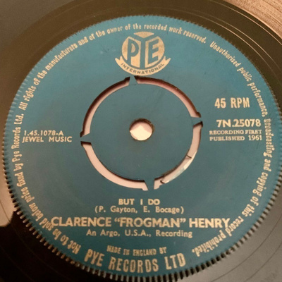 CLARENCE ”FROGMAN” HENRY : But I Do * Just My Baby*.UK 1961