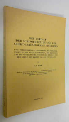 K. A. Achte : Der verlauf der schizophrenien und der schi...