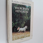 Karin Lorentzen : Valkoinen hevoseni - pikkukuva 1