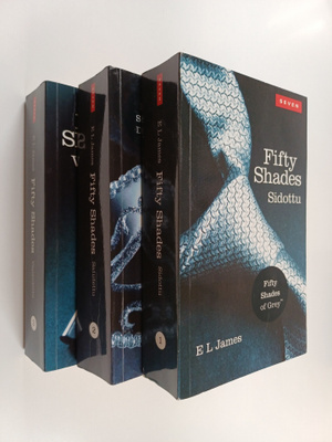 E. L James : Fifty shades 1-3 : Sidottu ; Satutettu ; Vap...