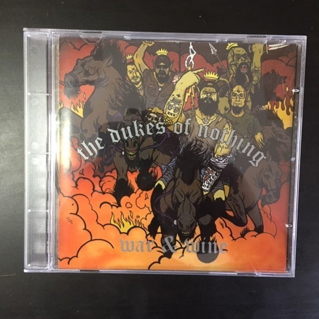 Dukes Of Nothing - War & Wine CD