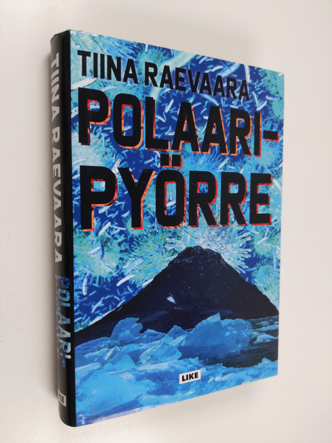 Tiina Raevaara : Polaaripyörre