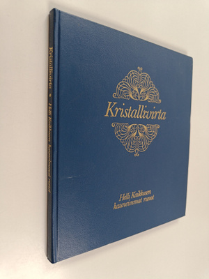 Helli Kaikkonen : Kristallivirta : Helli Kaikkosen kaunei...