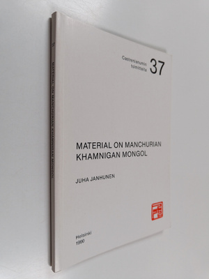 Juha Janhunen : Material on Manchurian Khamnigan Mongol