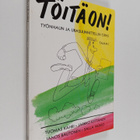 Tuomas ym. (toim.) Kahri : Töitä on! : työnhaun ja urasuu... - pikkukuva 1