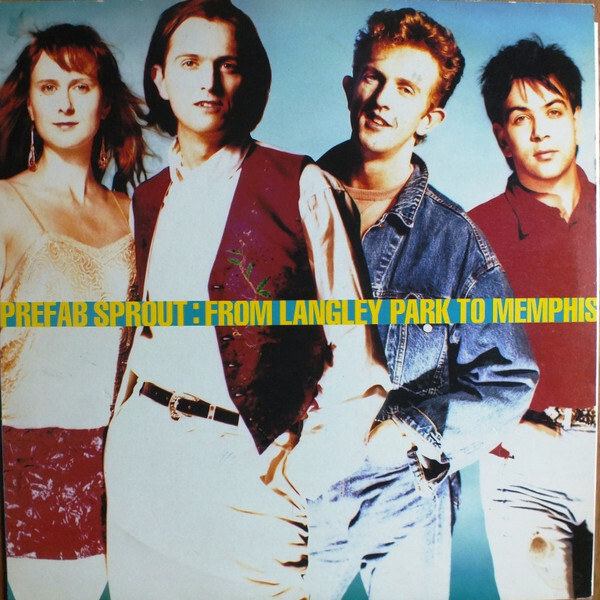 Prefab Sprout – From Langley Park To Memphis LP