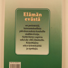 Kirsti (toim.) Koivula : Elämän evästä : päivänavauksia k... - pikkukuva 2