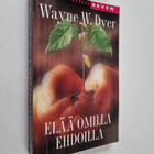 Wayne W. Dyer : Elää omilla ehdoilla - pikkukuva 1