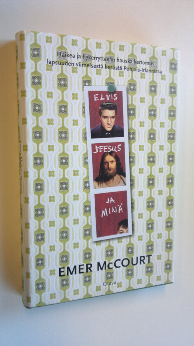 Emer McCourt : Elvis, Jeesus ja minä
