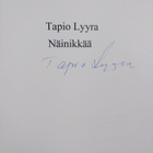Tapio Lyyra : Näinikkää (signeerattu) - pikkukuva 3