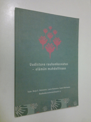 Reijo E. ym. (toim.) Heinonen : Uudistuva rauhankasvatus ...