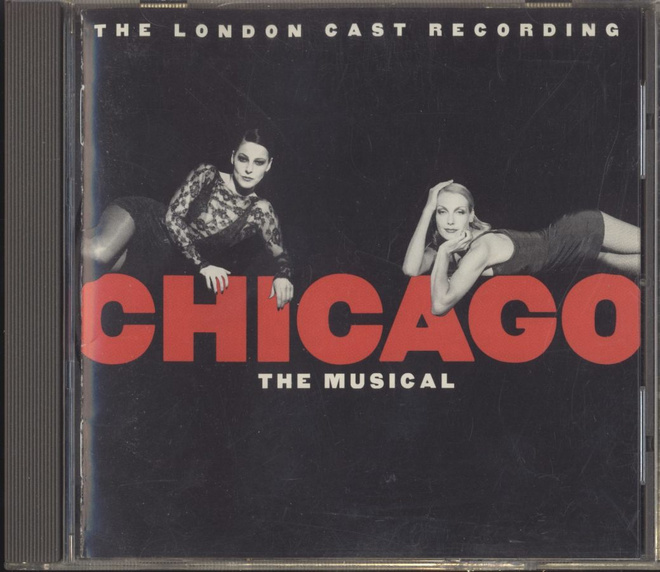Chicago The Musical (The London Cast Recording) 1998