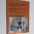 C. A. Gottlund ja Kalevalan juhlavuoden 1985 viesti tulev... - pikkukuva 1