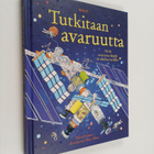 Katie Daynes : Tutkitaan avaruutta : yli 50 avautuvaa läp... - pikkukuva 1