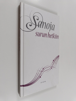 Sanoja surun hetkiin