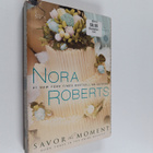 Nora Roberts : Savor the moment - pikkukuva 1