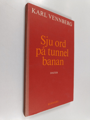 Karl Vennberg : Sju ord på tunnelbanan