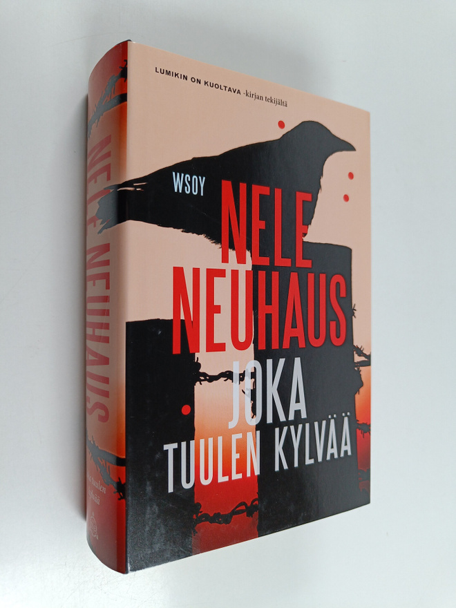 Nele Neuhaus : Joka tuulen kylvää