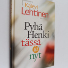 Kalevi Lehtinen : Pyhä henki tässä ja nyt - pikkukuva 1