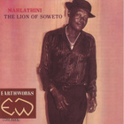MAHLATHINI :: THE LION OF SOWETO :: VINYYLI LP 1987 - pikkukuva 1
