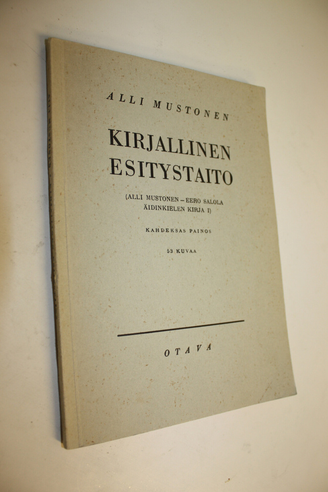 Alli Mustonen : Äidinkielen kirja 1, Kirjallinen esitystaito