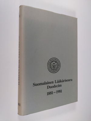 Tusinasta tuhansiksi : Suomalainen lääkäriseura Duodecim ...